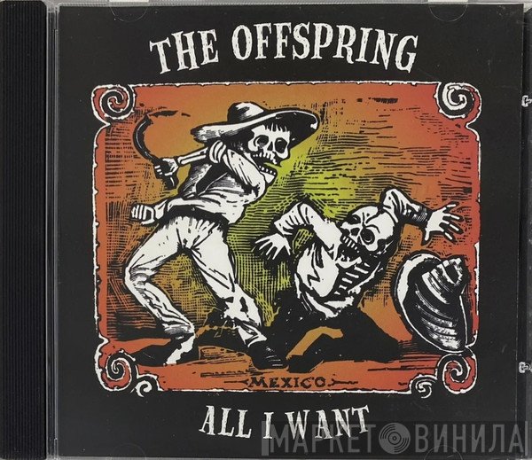 The Offspring - All I Want