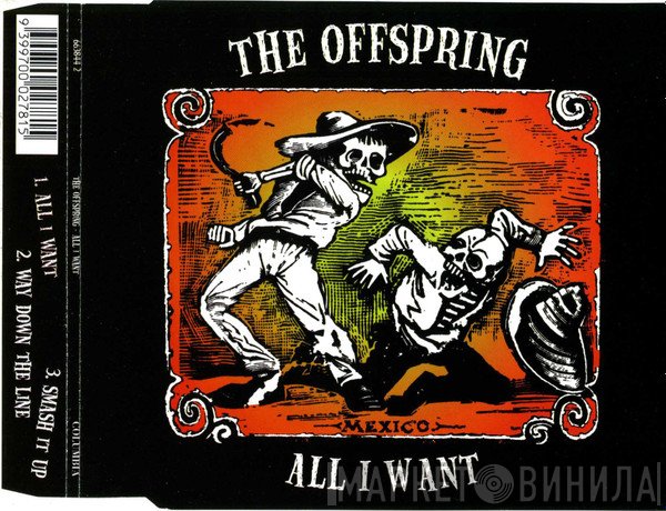 The Offspring  - All I Want