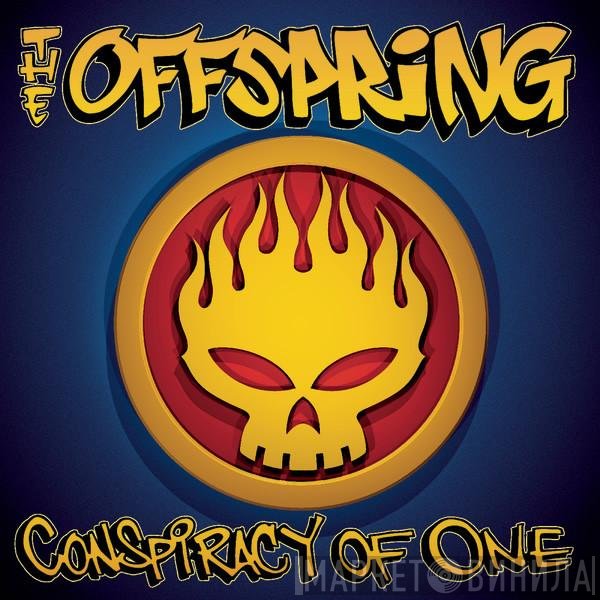 The Offspring  - Conspiracy Of One