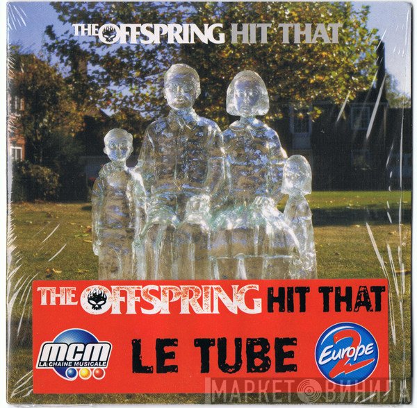 The Offspring  - Hit That
