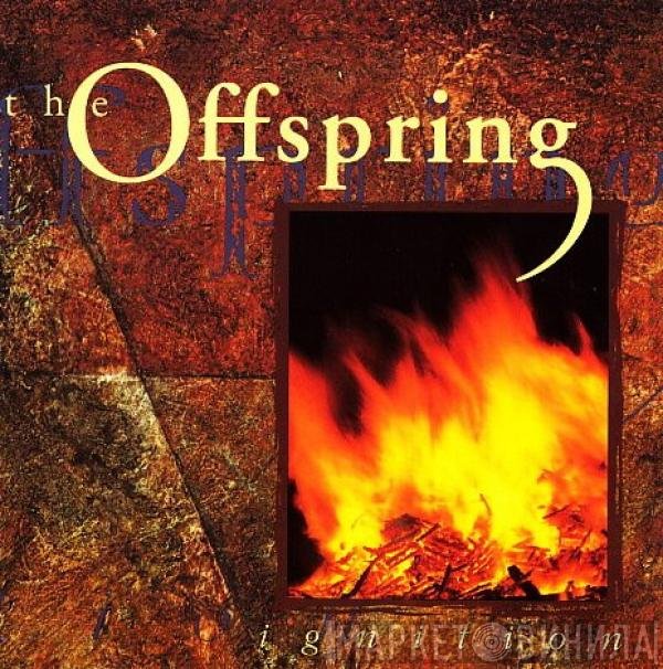 The Offspring  - Ignition