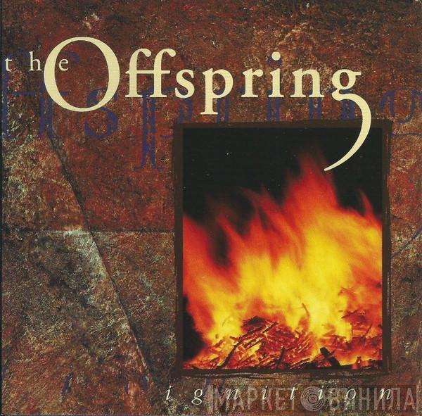 The Offspring  - Ignition