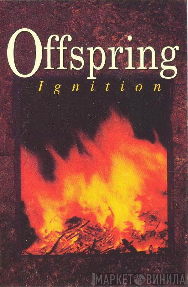 The Offspring  - Ignition