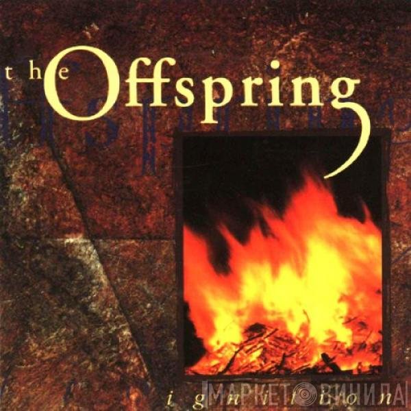 The Offspring  - Ignition