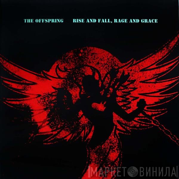 The Offspring  - Rise And Fall, Rage And Grace