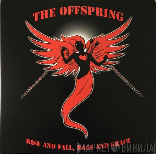 The Offspring  - Rise And Fall, Rage And Grace