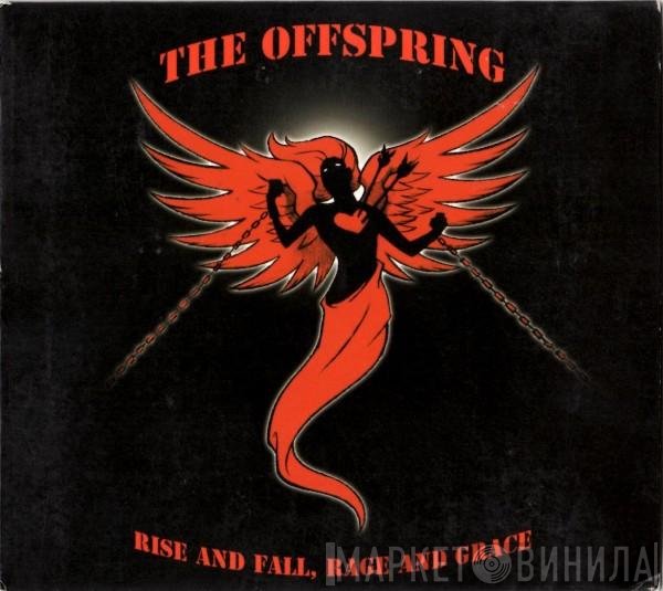 The Offspring  - Rise And Fall, Rage And Grace