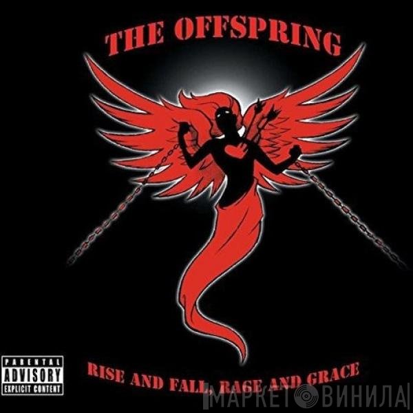 The Offspring  - Rise And Fall, Rage And Grace