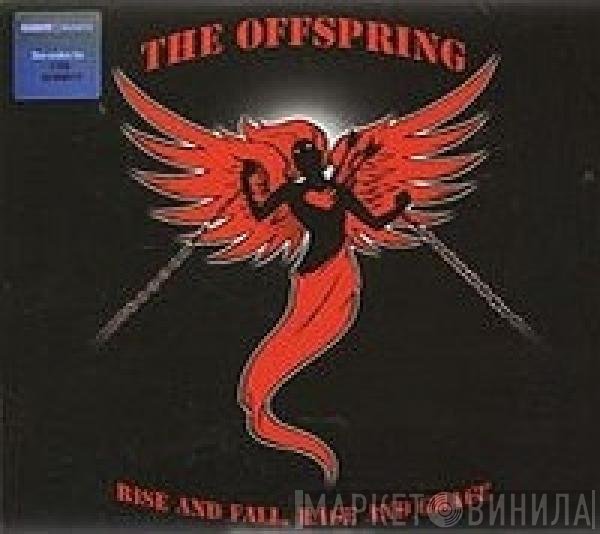 The Offspring  - Rise And Fall, Rage And Grace
