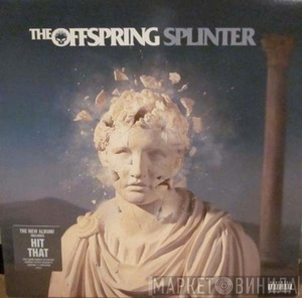 The Offspring  - Splinter