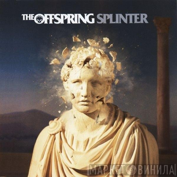 The Offspring  - Splinter