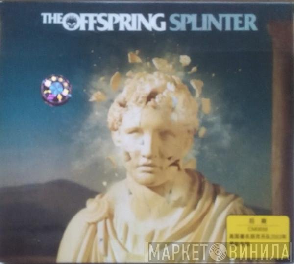 The Offspring  - Splinter