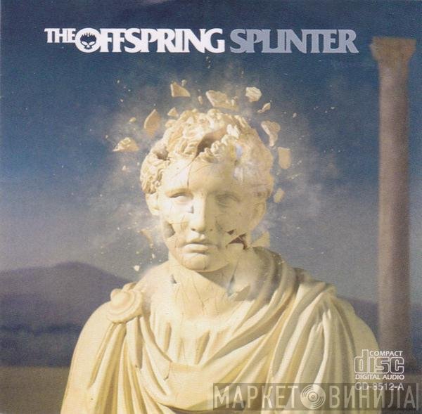 The Offspring  - Splinter
