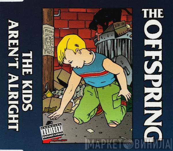 The Offspring - The Kids Aren't Alright