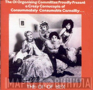  - The Oi! Of Sex