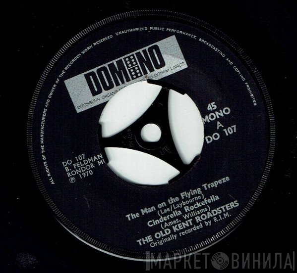The Old Kent Roadsters - The Man On The Flying Trapeze