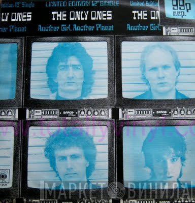 The Only Ones - Another Girl, Another Planet / As My Wife Says