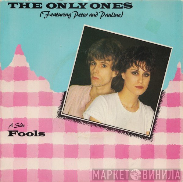 The Only Ones  - Fools