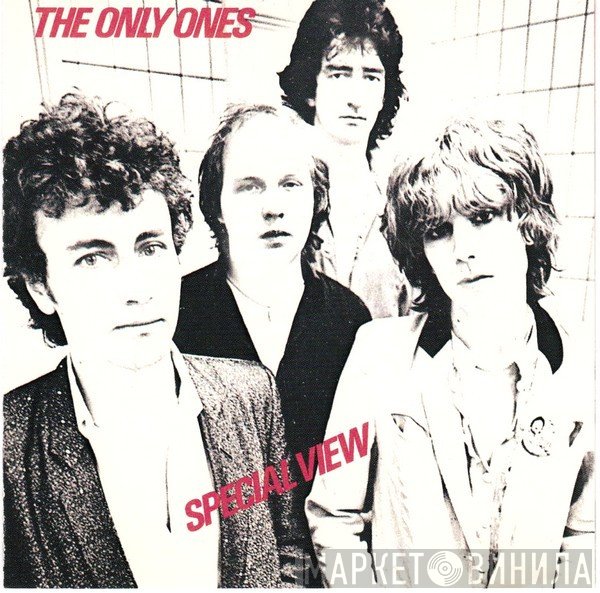The Only Ones  - Special View