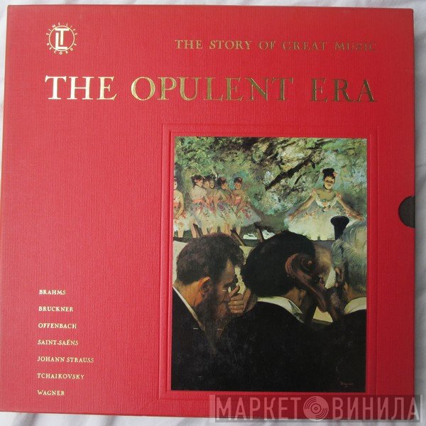  - The Opulent Era