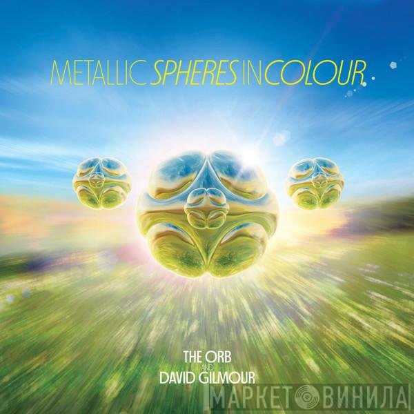 The Orb And David Gilmour  - Metallic Spheres In Colour