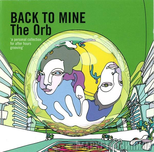 The Orb  - Back To Mine
