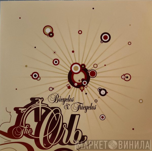 The Orb - Bicycles & Tricycles