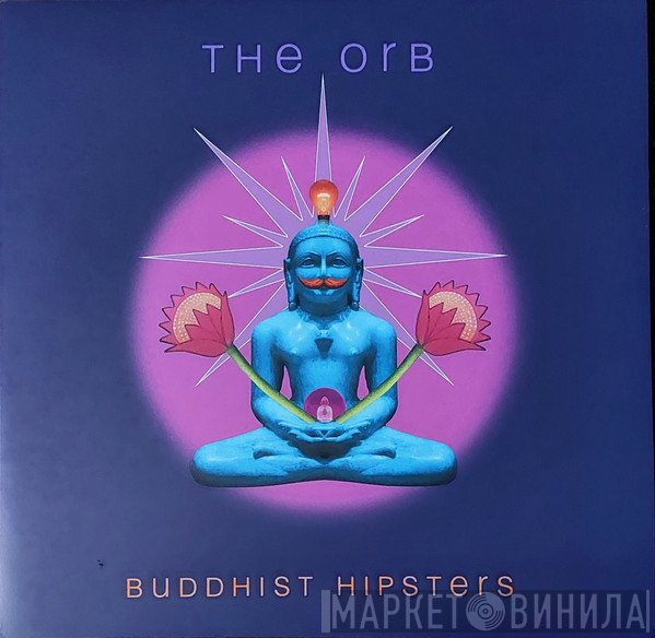 The Orb - Buddhist Hipsters