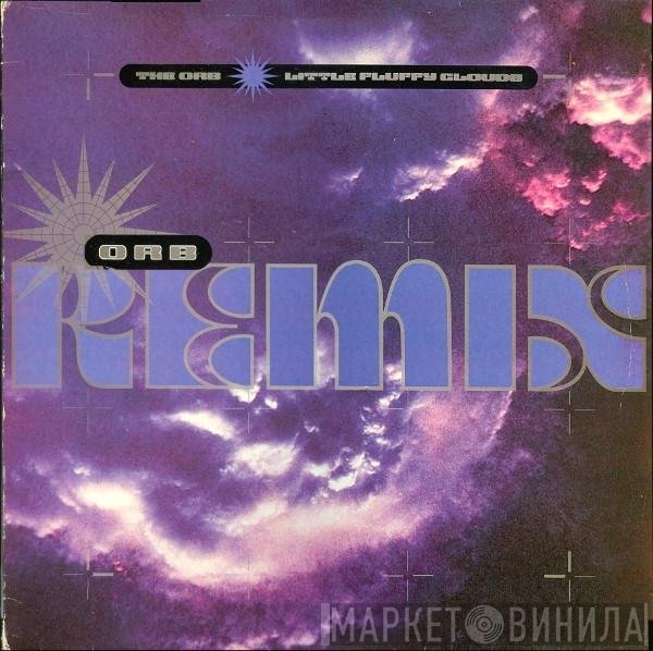 The Orb - Little Fluffy Clouds (Remix)