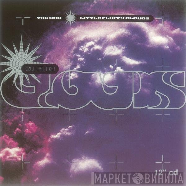 The Orb  - Little Fluffy Clouds