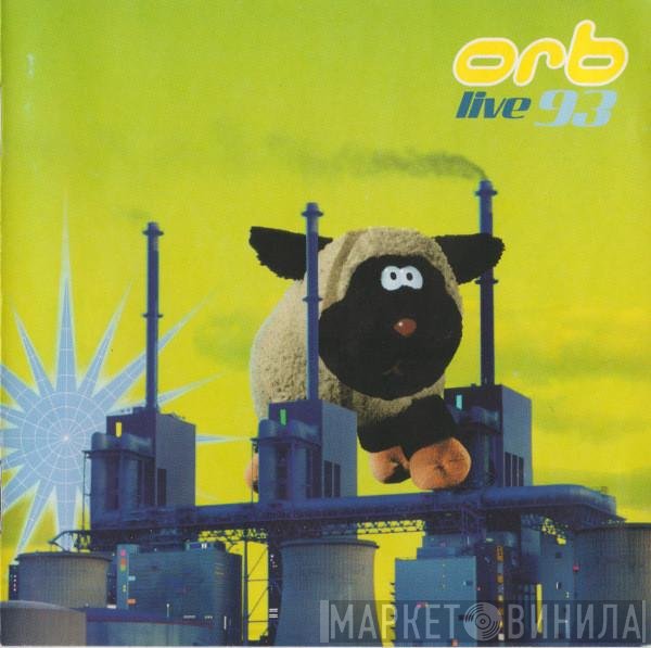 The Orb  - Live 93