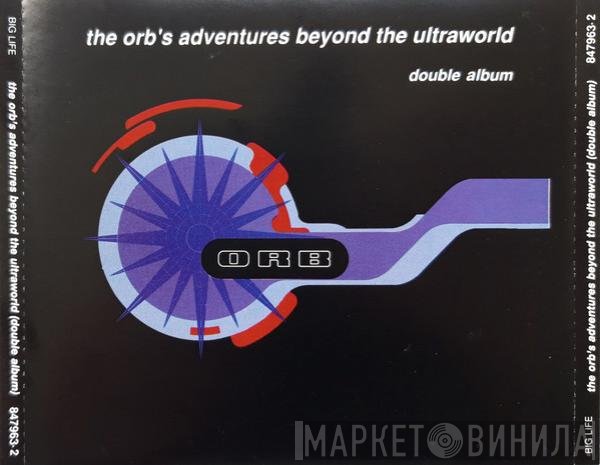 The Orb  - The Orb's Adventures Beyond The Ultraworld