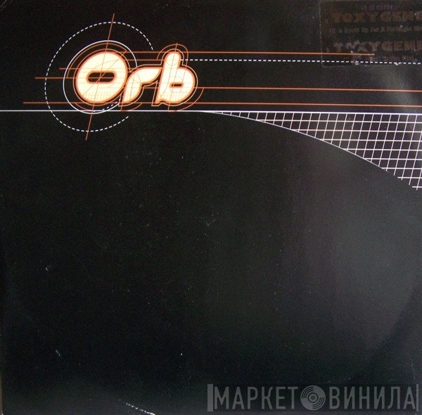 The Orb - Toxygene