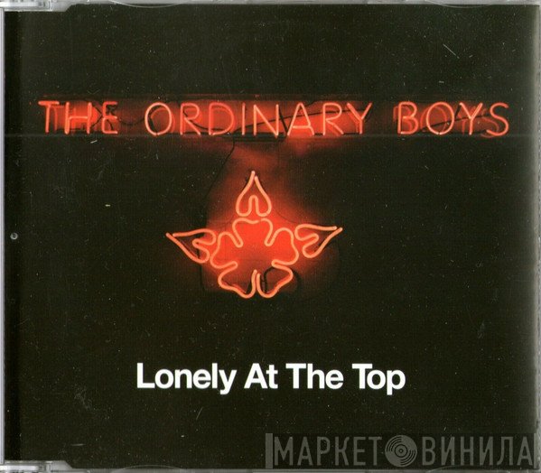 The Ordinary Boys - Lonely At The Top