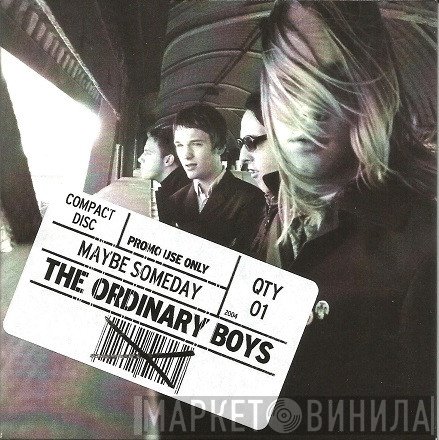 The Ordinary Boys - Maybe Someday