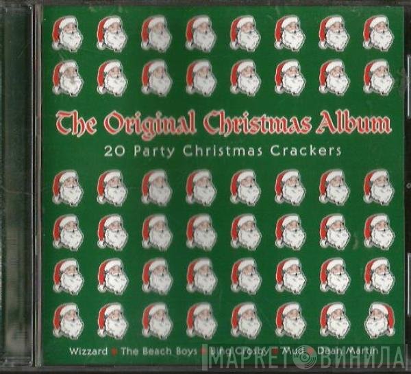  - The Original Christmas Album - 20 Christmas Party Crackers