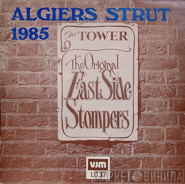 The Original East Side Stompers - Algiers Strut 1985