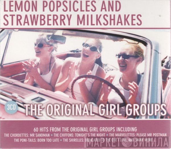  - The Original Girl Groups