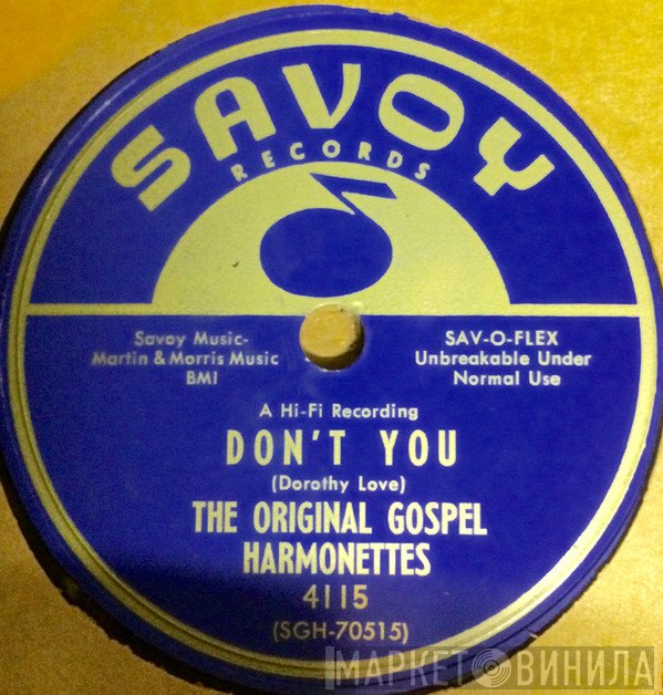 The Original Gospel Harmonettes  - Don't You / Let Me Ride