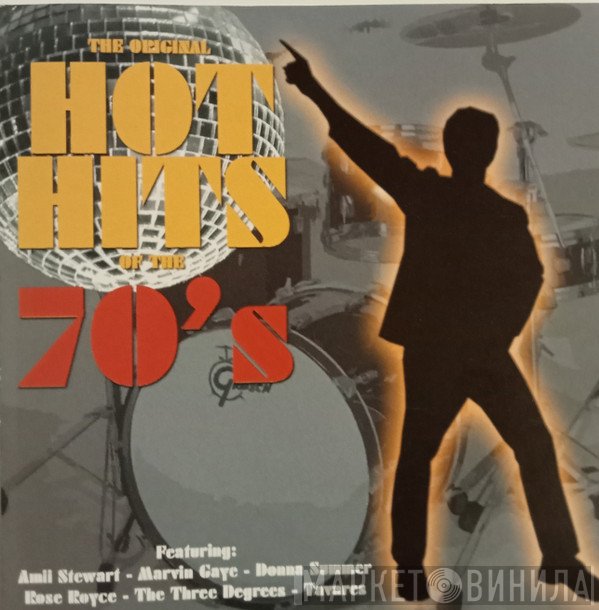  - The Original Hot Hits Of The 70's