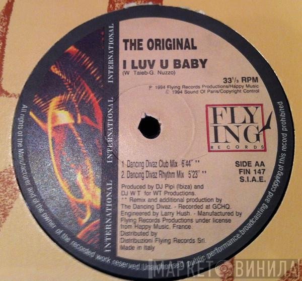 The Original - I Luv U Baby