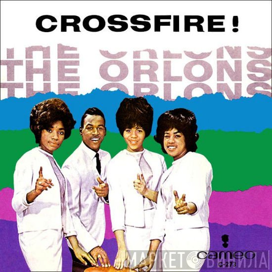 The Orlons - Crossfire!