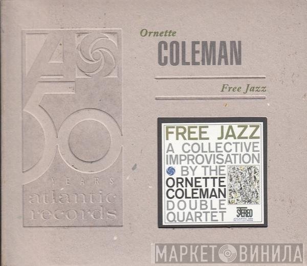 The Ornette Coleman Double Quartet  - Free Jazz