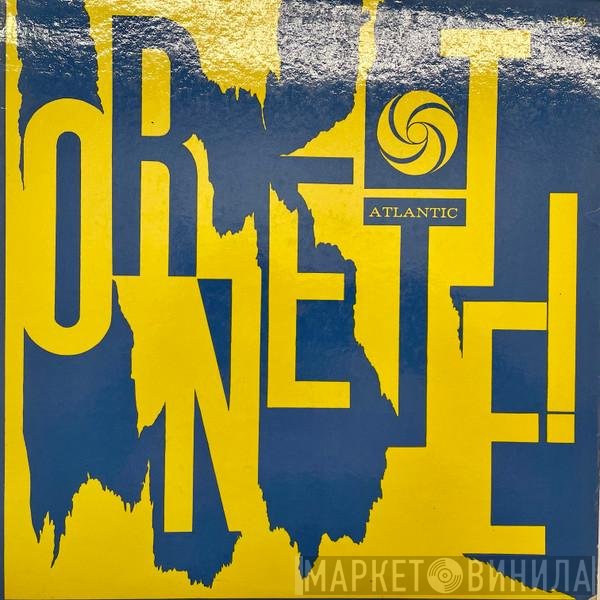 The Ornette Coleman Quartet  - Ornette!