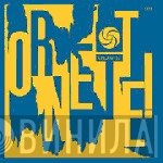 The Ornette Coleman Quartet  - Ornette!