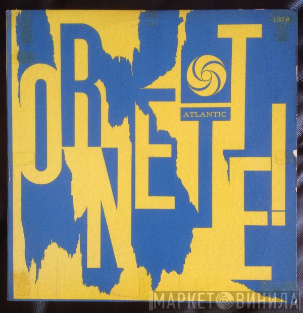 The Ornette Coleman Quartet  - Ornette!