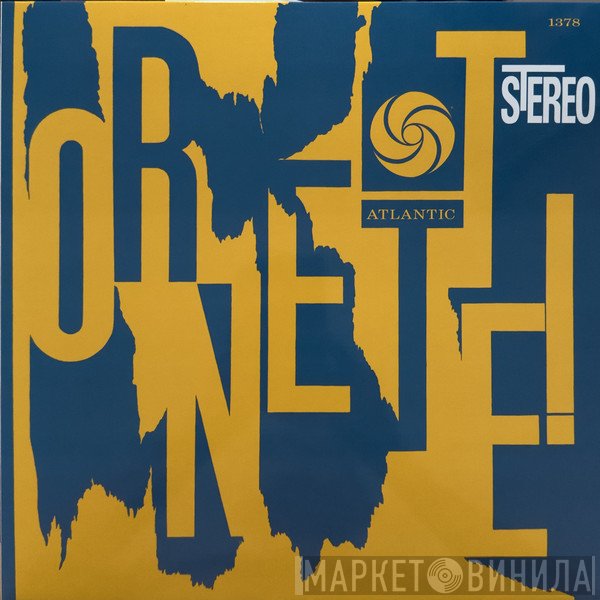 The Ornette Coleman Quartet - Ornette!