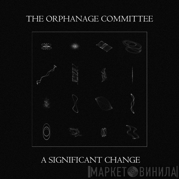 The Orphanage Committee - A Significant Change