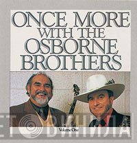 The Osborne Brothers - Once More With The Osborne Brothers Volume One