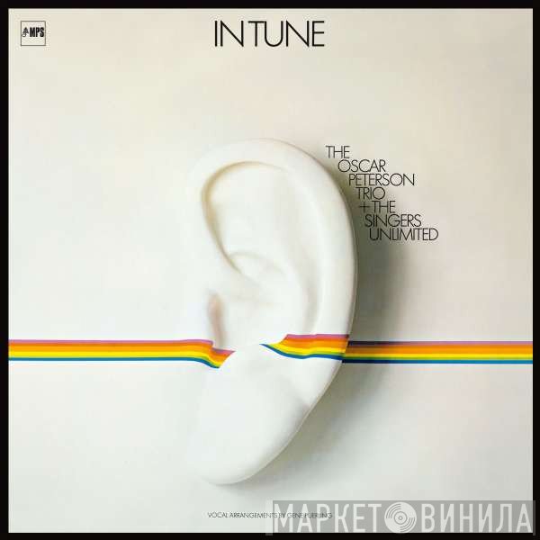 The Oscar Peterson Trio + The Singers Unlimited  - In Tune